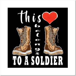 This Heart Belongs To A Soldier Posters and Art